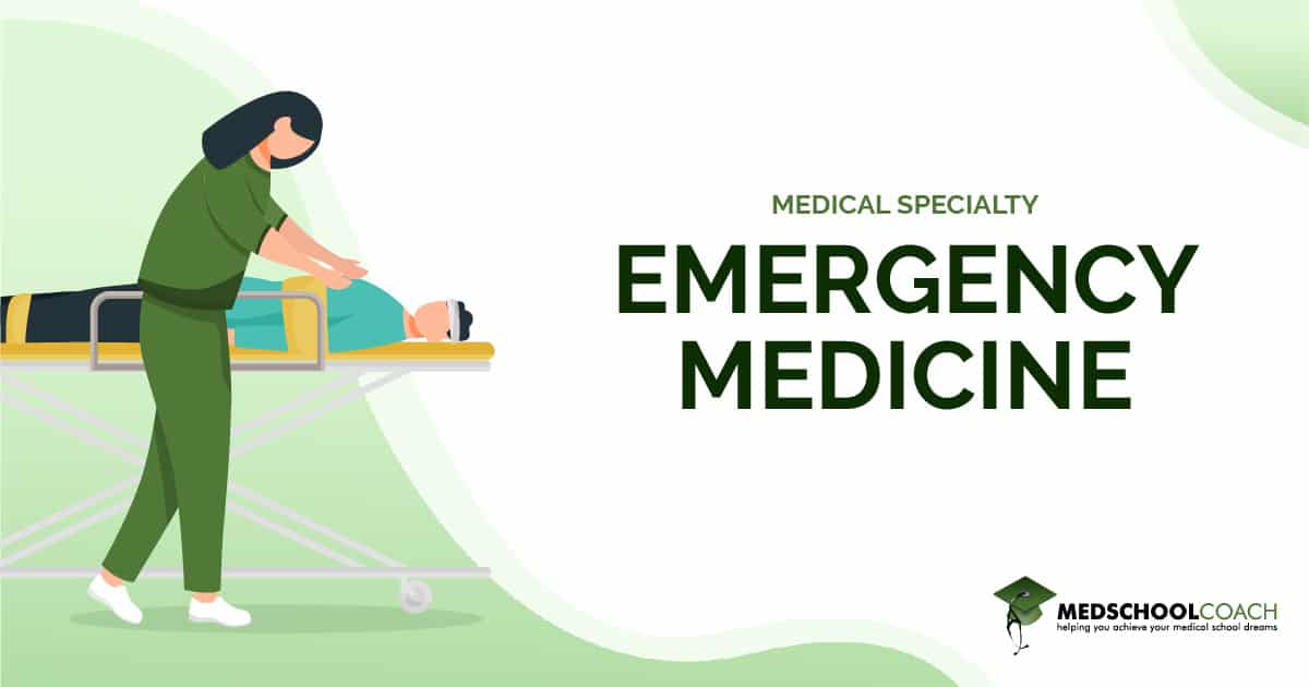Medical Specialty: Emergency Medicine