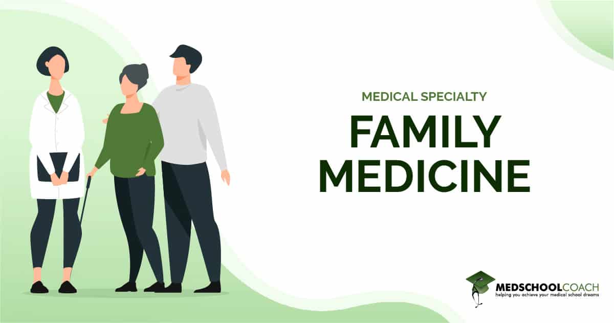 Medical Specialty: Family Medicine